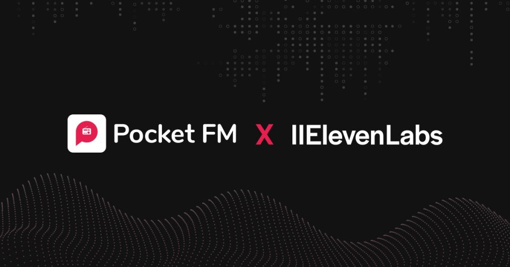 Pocket FM colabora com a ElevenLabs para converter rapidamente scripts em conteúdo de áudio